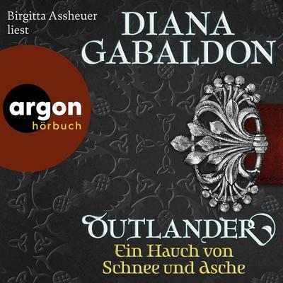 Ein Hauch von Schnee und Asche - Diana Gabaldon, Audio, 9783732415977