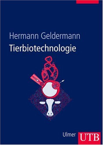 Hermann Geldermann - Tier-Biotechnologie (Uni-Taschenbücher L) - Preis vom 11.10.2026 15:43:13 h