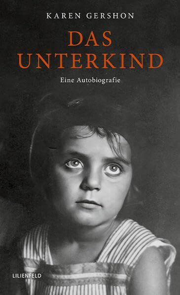Karen Gershon - Das Unterkind: Eine Autobiografie - Preis vom 13.10.2026 19:28:25 h