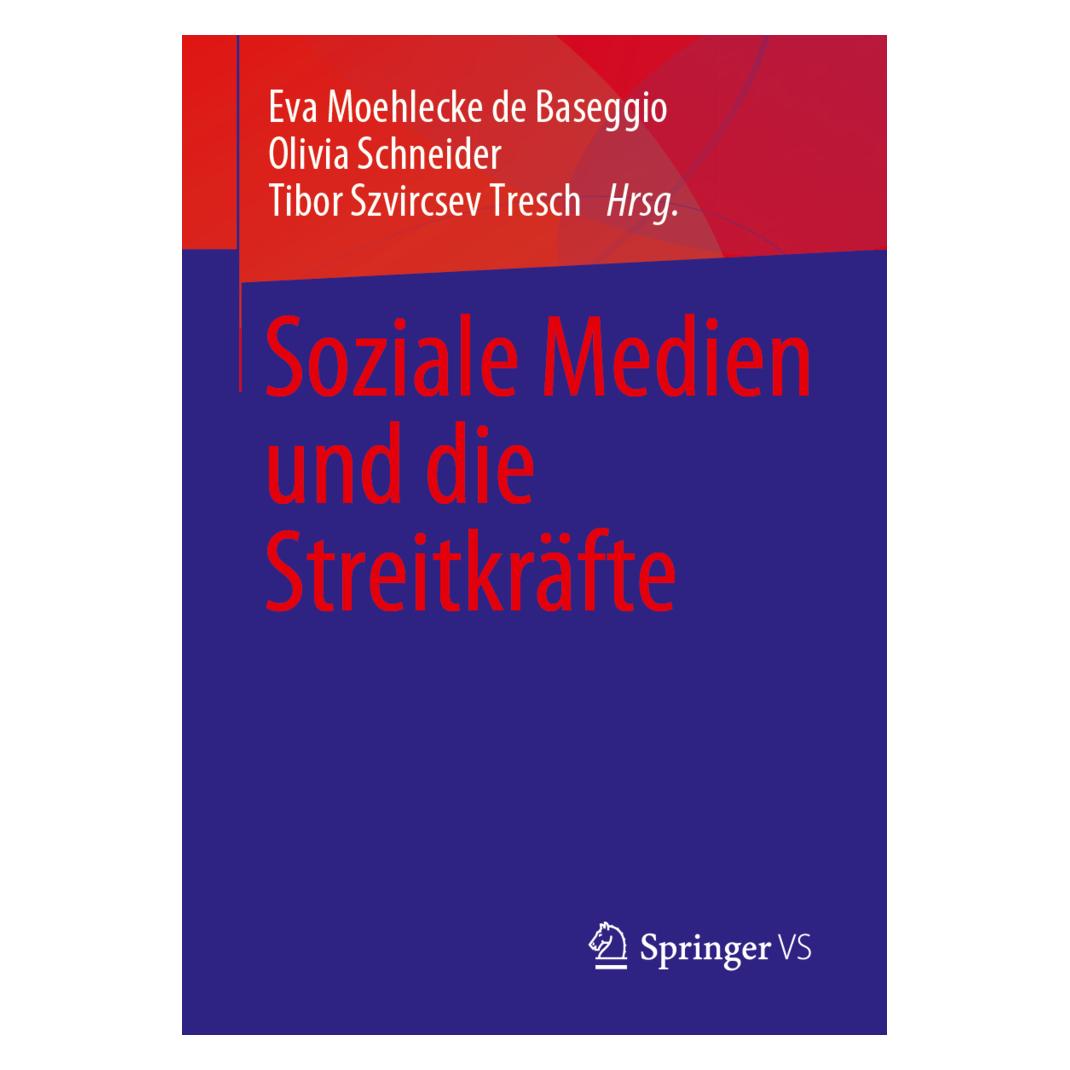 VS Soziale Medien und die Streitkräfte (Deutsch, Softcover, Eva Moehlecke de Baseggio, Olivia Schneider, Tibor Szvircsev Tresch) (36680502)