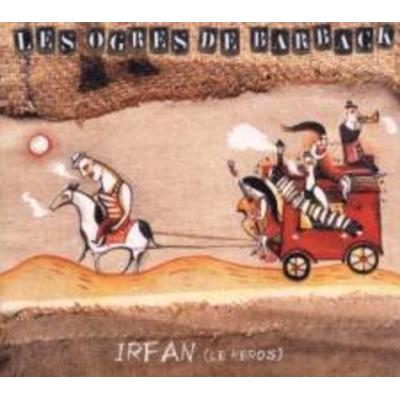 Irfan - Les Ogres De Barback, CD