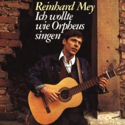 Ich Wollte Wie Orpheus Singen - Reinhard Mey, CD