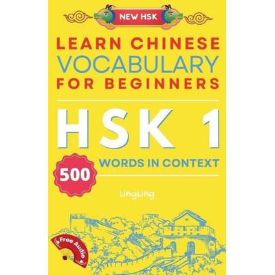 Learn Chinese Vocabulary for Beginners, Taschenbuch von Ling Ling, LingLing Mandarin, 978-1-917457-08-8