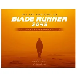 The Art and Soul of Blade Runner 2049 - Revised and Expanded Edition, Sachbücher von Tanya Lapointe