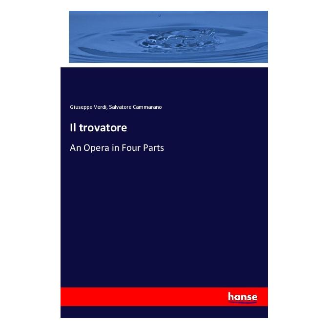 Hansebooks Il trovatore (Englisch, Softcover, Giuseppe Verdi, Salvatore Cammarano) (56019617)