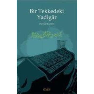 Bir Tekkedeki Yadigar, Taschenbuch von Duygu Tanidi, Kitabevi Yayinlari