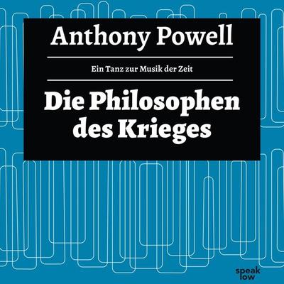 Die Philosophie des Krieges - Anthony Powell, Audio, 9783940018847