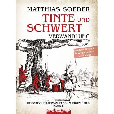 TINTE und SCHWERT, Sonderedition – Verwandlung (Band 1), Gebundene Ausgabe von Matthias Soeder, Feuertanz-Verlag, 978-3-910619-29-6