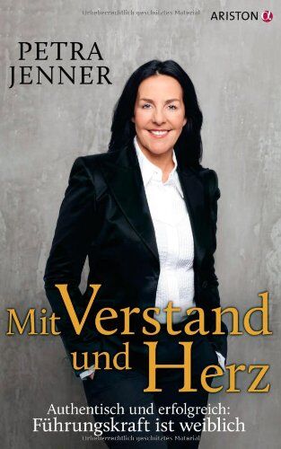 Petra Jenner - Mit Verstand und Herz: Authentisch und erfolgreich: Führungskraft ist weiblich - Preis vom 13.10.2026 11:25:28 h