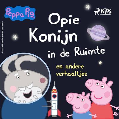 Peppa Pig – Opie Konijn in de ruimte en andere verhaaltjes - Mark Baker,Neville Astley, Audio, 9788728335482