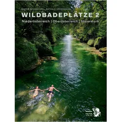 Grossschädl:Wildbadeplätze 2, Reisebücher von Nathalie Grossschädl, Marion Grossschädl