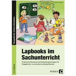 Lapbooks im Sachunterricht - 3./4. Klasse, Schulbücher von Klara Kirschbaum