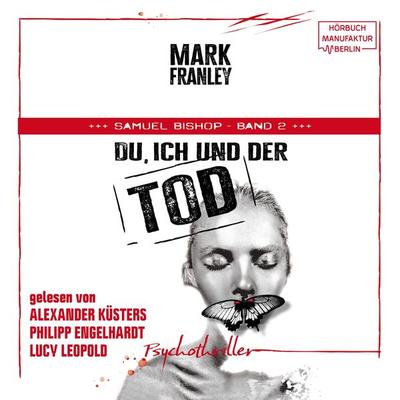 Du, ich und der Tod - Mark Franley, Audio, 4066004514710
