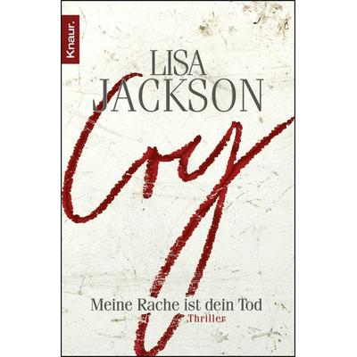 Cry, Taschenbuch von Lisa Jackson, Knaur Taschenbuch, 978-3-426-63748-7