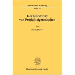 Der Marktwert von Produkteigenschaften., Fachbücher von Manfred Weber