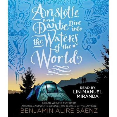 Aristotle and Dante Dive Into the Waters of the World - Benjamin Alire Sáenz, CD, 9781797128481