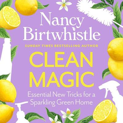 Clean Magic - Nancy Birtwhistle, Audio, 9781035098842