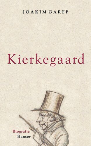 Joakim Garff - Sören Kierkegaard: Biographie - Preis vom 14.10.2026 23:07:16 h