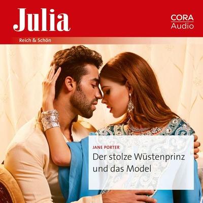 Der stolze Wüstenprinz und das Model - Jane Porter, Audio, 9783963693472