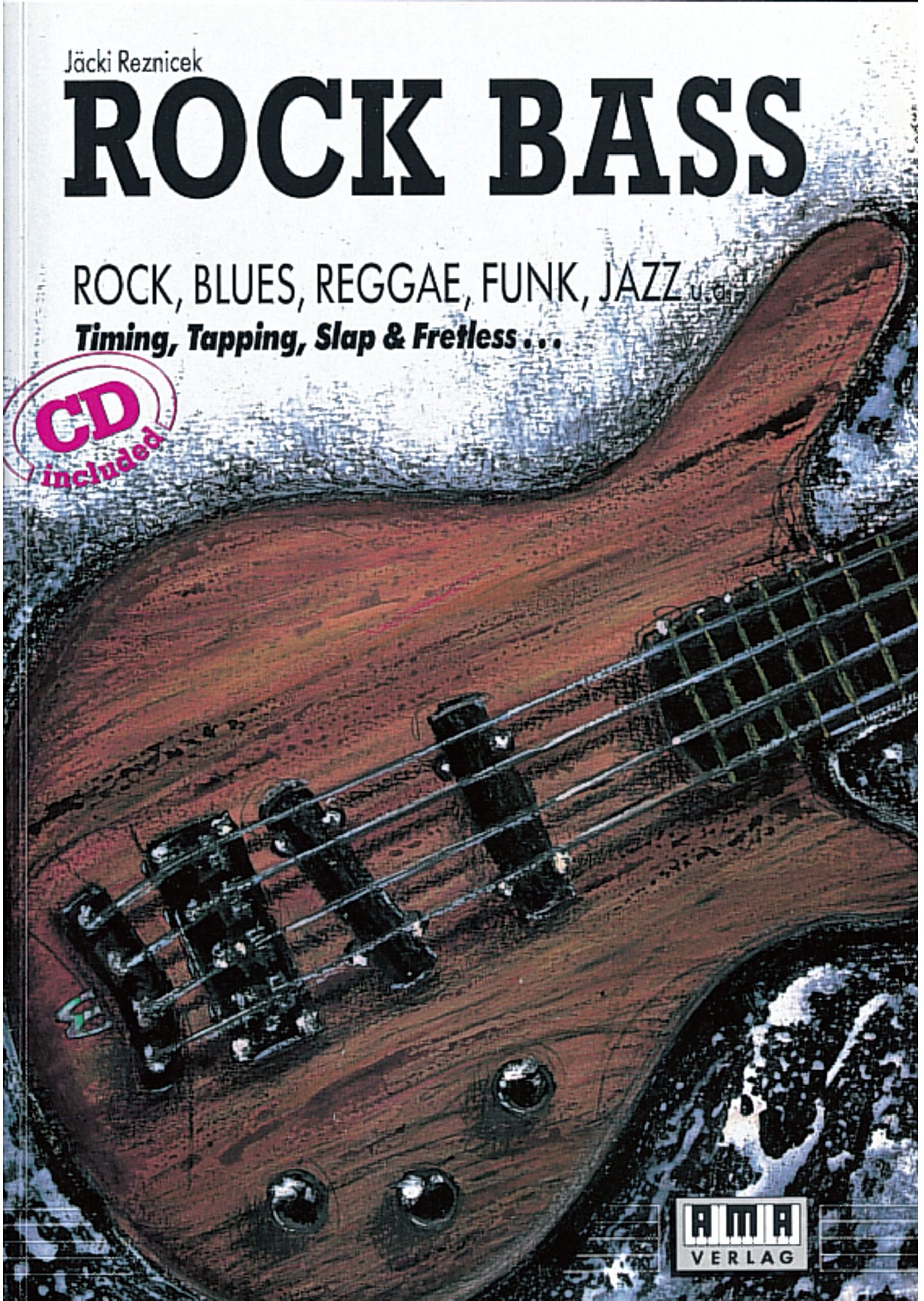 Jäcki Reznicek - Rock Bass: Rock, Blues, Reaggae, Funk, Jazz. Timing-Topping-Slap und Fretless: Rock, Blues, Reggae, Funk, Jazz u.a. Timing, Tapping, Slap und Fretless - Preis vom 11.10.2026 03:10:56 h