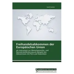 Freihandelsabkommen der Europäischen Union, Fachbücher von Sarah Kastner