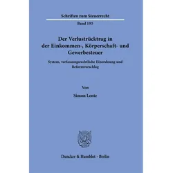 Der Verlustrücktrag in der Einkommen-, Körperschaft- und Gewerbesteuer, Fachbücher von Simon Lentz