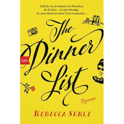 The Dinner List, Taschenbuch von Rebecca Serle, btb