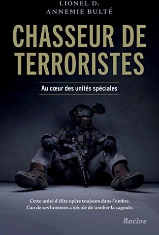 Lionel d - Chasseur de terroristes : les unités spéciales et la traque d'Abdeslam - Preis vom 04.10.2026 03:51:26 h