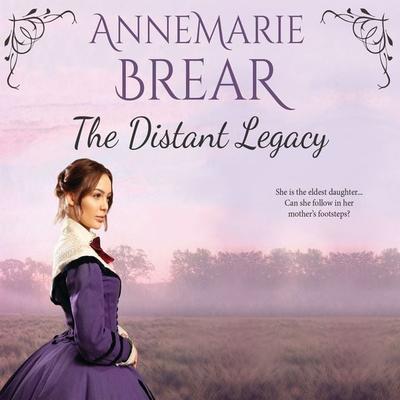 The Distant Legacy - AnneMarie Brear, Audio, 9781399138208