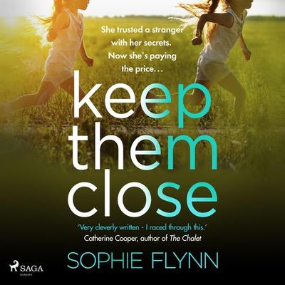 Keep Them Close - Sophie Flynn, Audio, 9788728500859