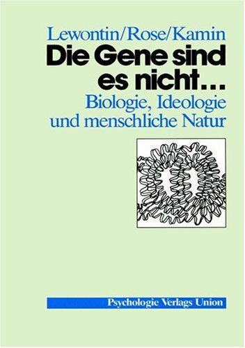 Lewontin, Richard C. - Die Gene sind es nicht ... Biologie, Ideologie und menschliche Natur (Book on Demand) - Preis vom 30.09.2026 09:01:18 h
