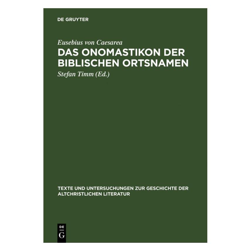 De Gruyter Eusebius v.Caesarea:Onomastikon. (Deutsch, Eusebius von Caesarea) (67762049)