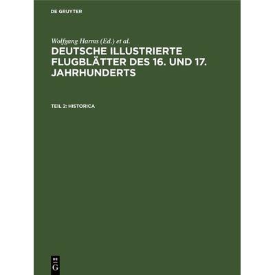 Historica, Gebundene Ausgabe von , De Gruyter, 978-3-11-269567-8