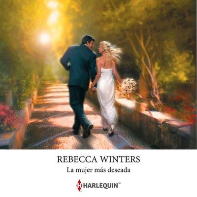 La mujer más deseada - Rebecca Winters, Audio, 9791370003944