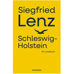 Siegfried Lenz. Schleswig-Holstein, Belletristik von Siegfried Lenz