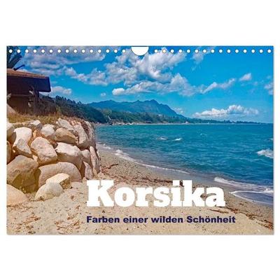 Korsika - Farben einer wilden Schönheit (Wandkalender 2027 DIN A4 quer), CALVENDO Monatskalender