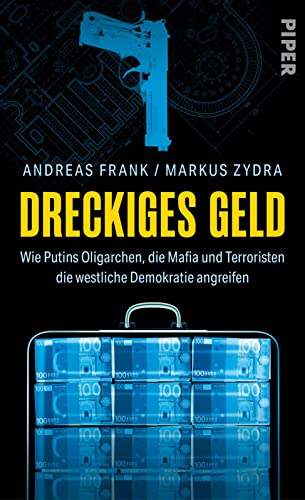 Andreas Frank - Dreckiges Geld: Wie Putins Oligarchen, die Mafia und Terroristen die westliche Demokratie angreifen - Preis vom 30.09.2026 09:01:18 h