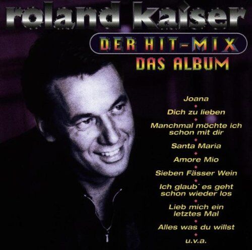 Roland Kaiser - Der Hit-Mix-das Album - Preis vom 14.10.2026 23:07:16 h