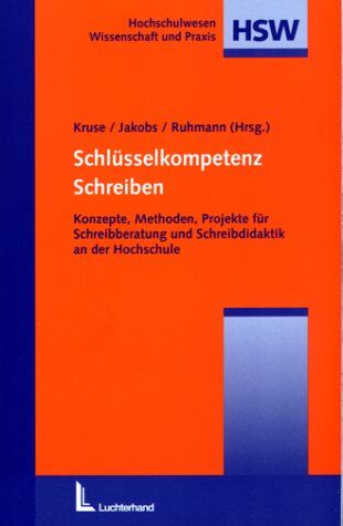 Otto Kruse - Schlüsselkompetenz Schreiben - Preis vom 09.10.2026 07:28:09 h