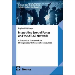 Integrating Special Forces and the ATLAS Network, Fachbücher von Raphael Röttinger