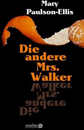 Mary Paulson-Ellis - Die andere Mrs. Walker (Ariadne) - Preis vom 11.10.2026 03:10:56 h