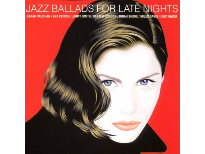 Jazz Ballads For Late Nights