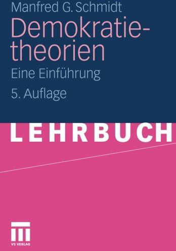 Schmidt, Manfred G. - Demokratietheorien: Eine Einführung (German Edition) - Preis vom 09.10.2026 07:28:09 h