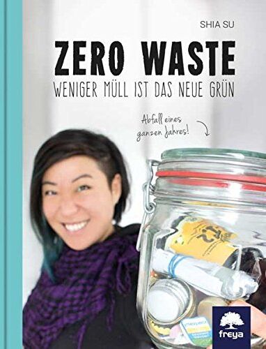 Shia Su - Zero Waste: Weniger Müll ist das neue Grün - Preis vom 06.10.2026 07:26:00 h