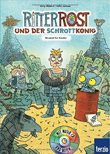 Jörg Hilbert - Ritter Rost, Band 14: Ritter Rost und der Schrottkönig: Buch mit CD - Preis vom 13.10.2026 11:25:28 h