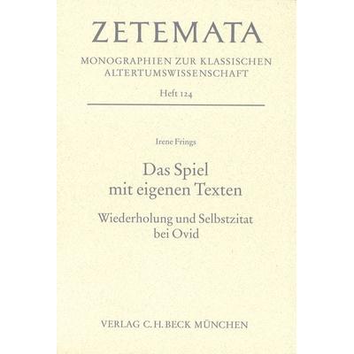 Das Spiel mit eigenen Texten, Taschenbuch von Irene Frings, C.H. Beck, 978-3-406-53152-1