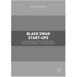 Black Swan Start-ups, Fachbücher von Sami Mahroum
