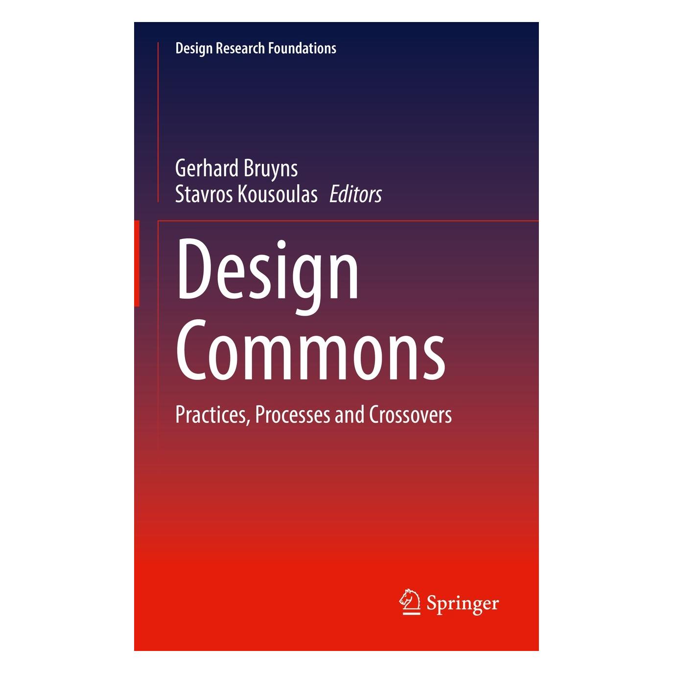 Springer Design Commons (Englisch, Hardcover, Gerhard Bruyns, Stavros Kousoulas) (9783030950569)