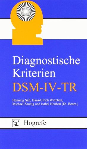 Henning Saß - Diagnostische Kriterien (DSM-IV-TR) - Preis vom 09.10.2026 07:28:09 h
