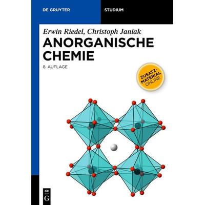 Anorganische Chemie, Gebundene Ausgabe von Erwin Riedel,Christoph Janiak, De Gruyter, 978-3-11-022566-2